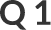 Q1